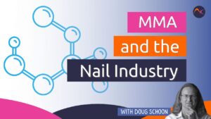 MMA and the nail industry